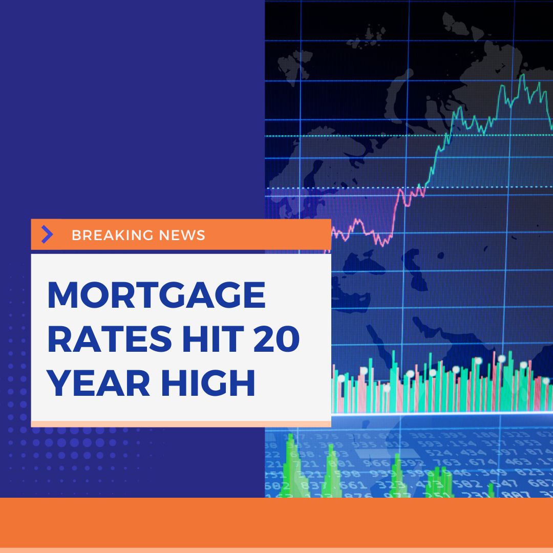 Mortgage Rates Now at 20 Year Highs